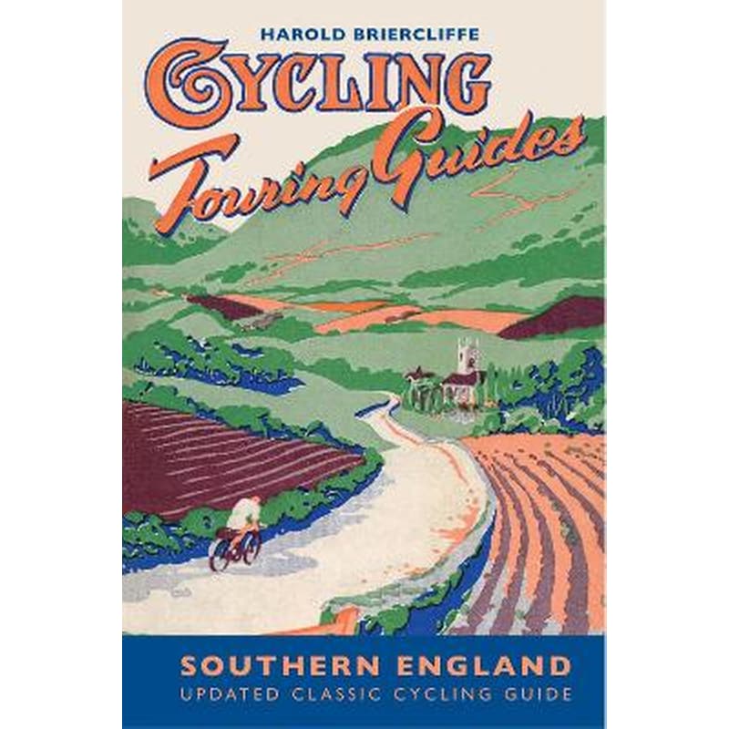 Cycling Touring Guide- Southern England