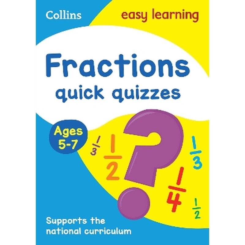 Fractions Quick Quizzes Ages 5-7