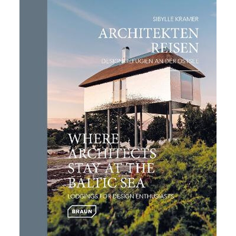 Where Architects Stay at the Baltic Sea (Bilingual edition)