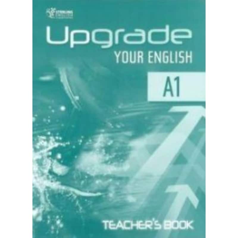 Upgrade Your English A1.2 - Teachers Book