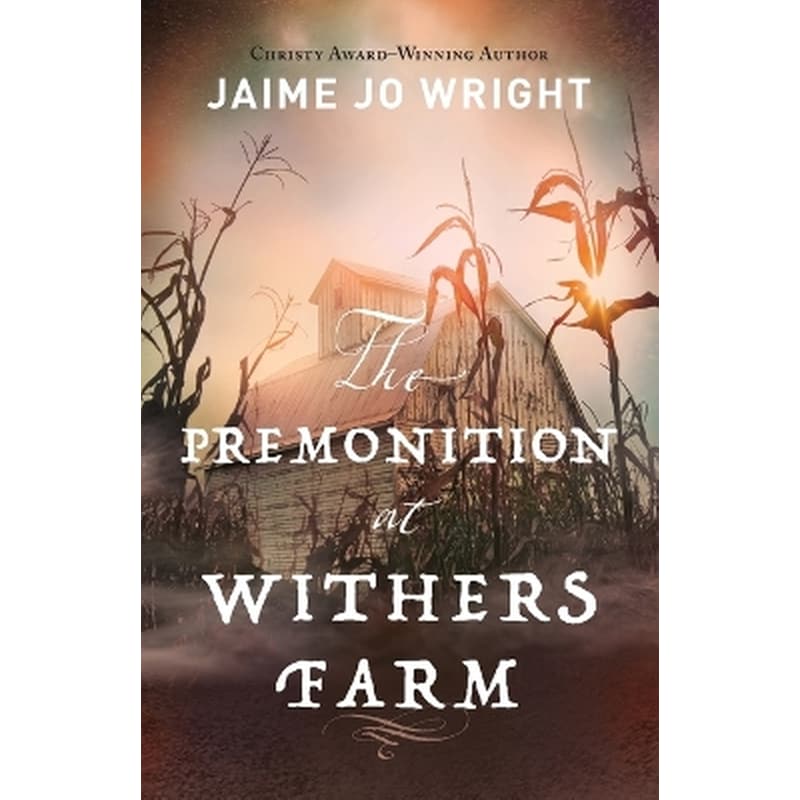 The Premonition at Withers Farm