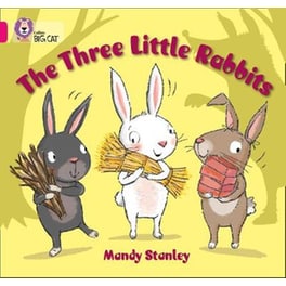 The Three Little Rabbits The Three Little Rabbits- Band 01B/Pink B