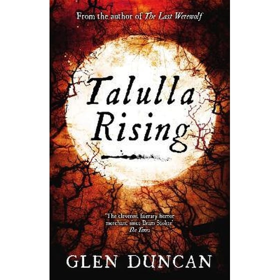 Talulla Rising (The Last Werewolf 2) image 0