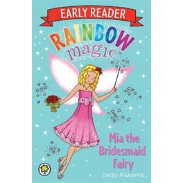 Rainbow Magic Early Reader- Mia the Bridesmaid Fairy
