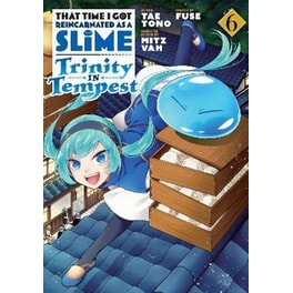 That Time I Got Reincarnated as a Slime: Trinity in Tempest (Manga) 6