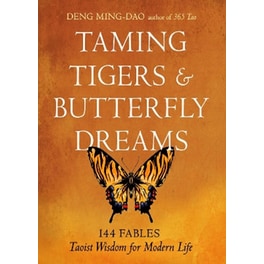 Taming Tigers & Butterfly Dreams