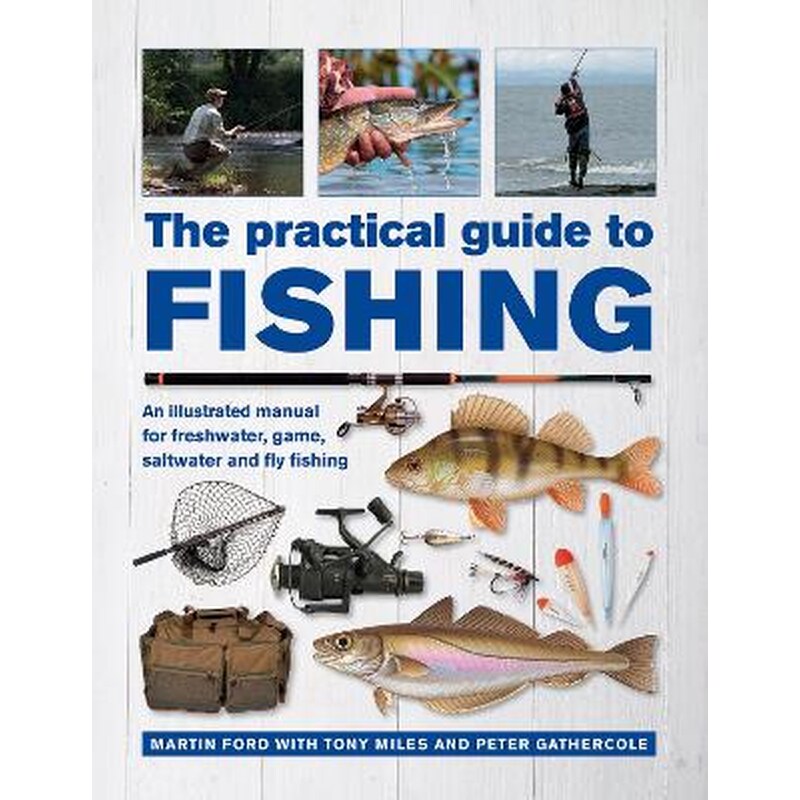 The Practical Guide to Fishing
