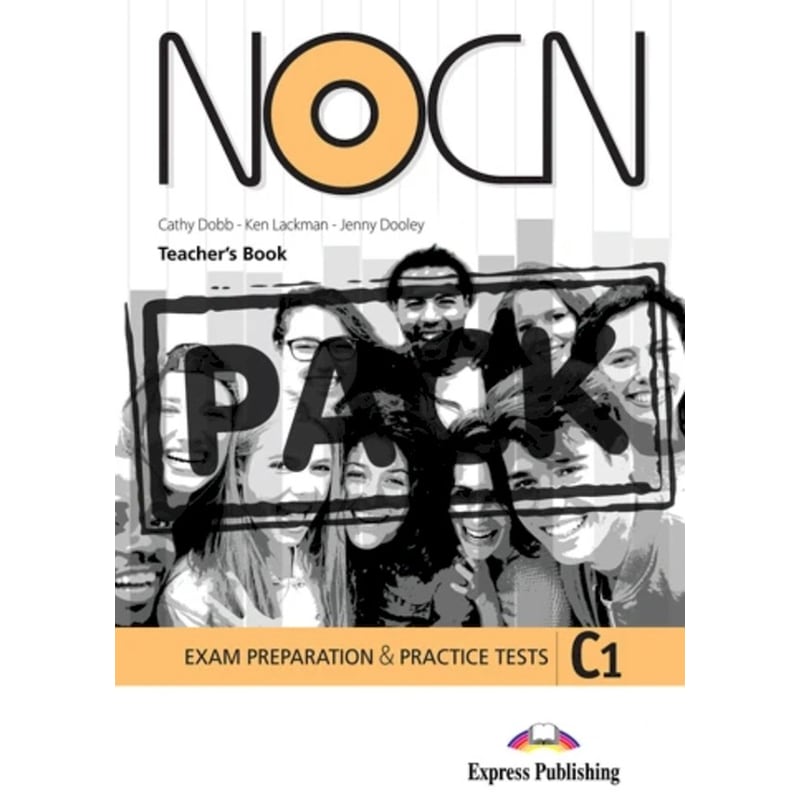 NOCN Exam Preparation Practice Tests C1 - Teachers Book