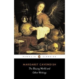 Blazing World and Other Writings