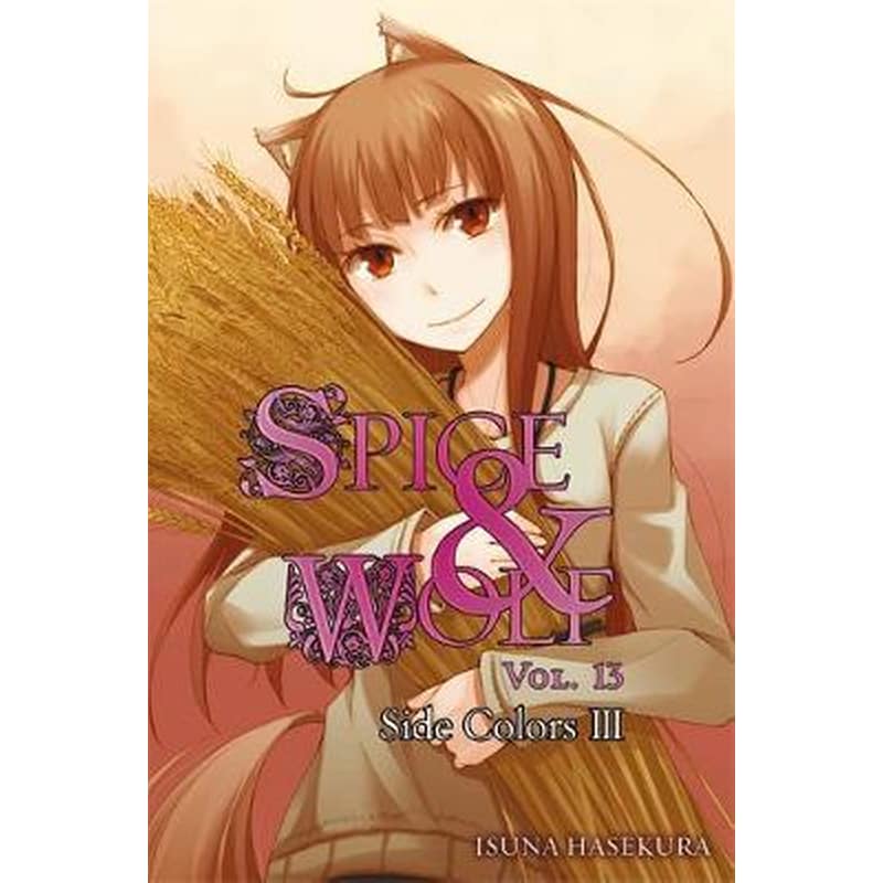 Spice and Wolf Vol 13 Novel