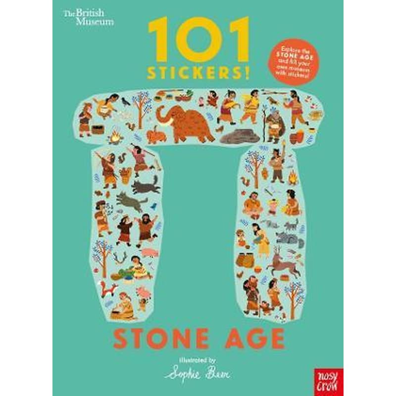 British Museum: 101 Stickers! Stone Age