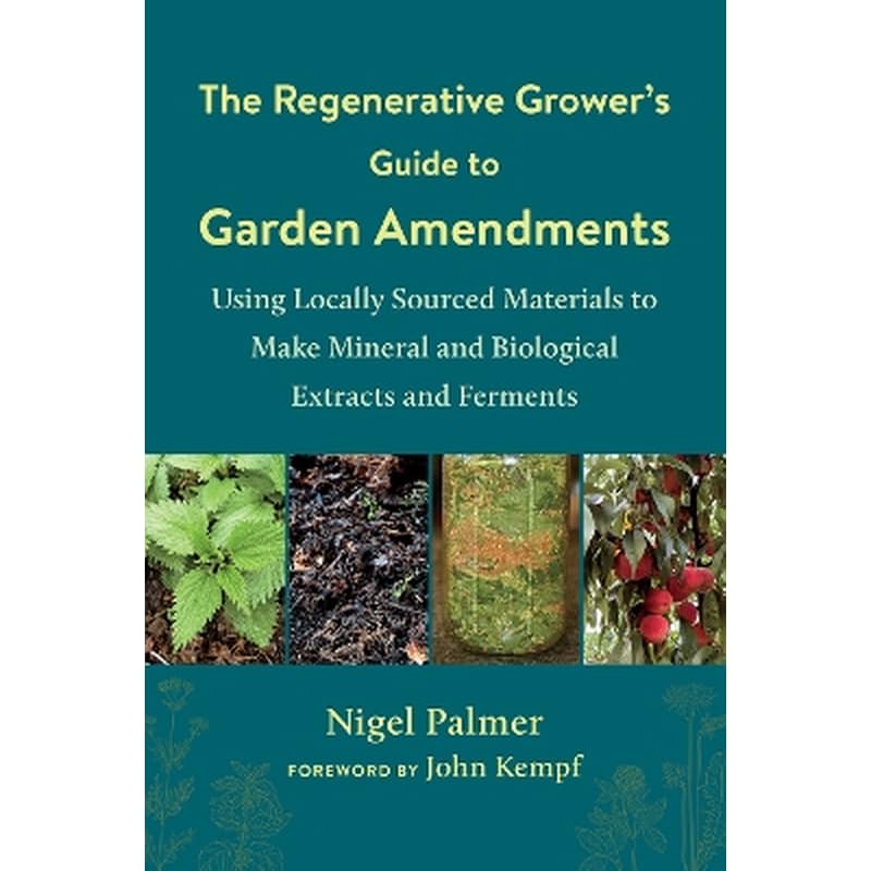 The Regenerative Growers Guide to Garden Amendments