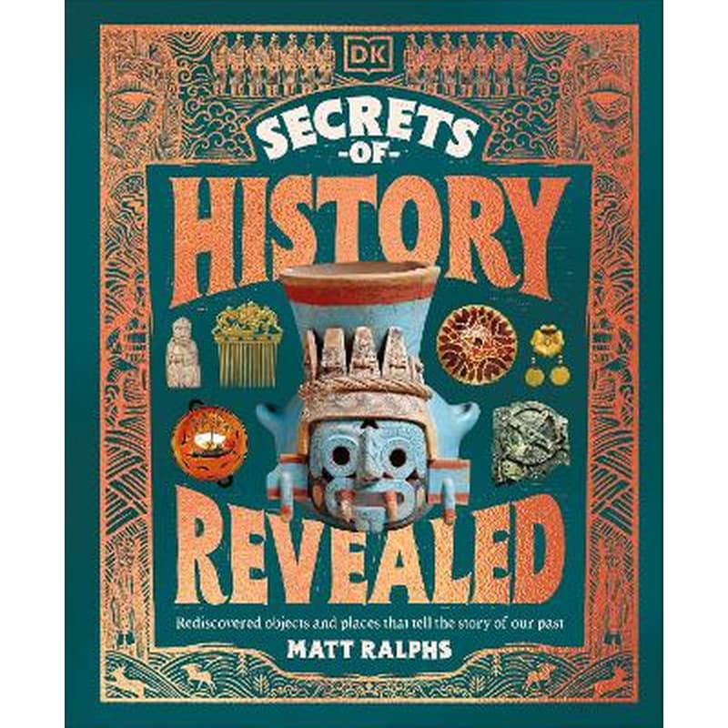 The Secrets of History Revealed