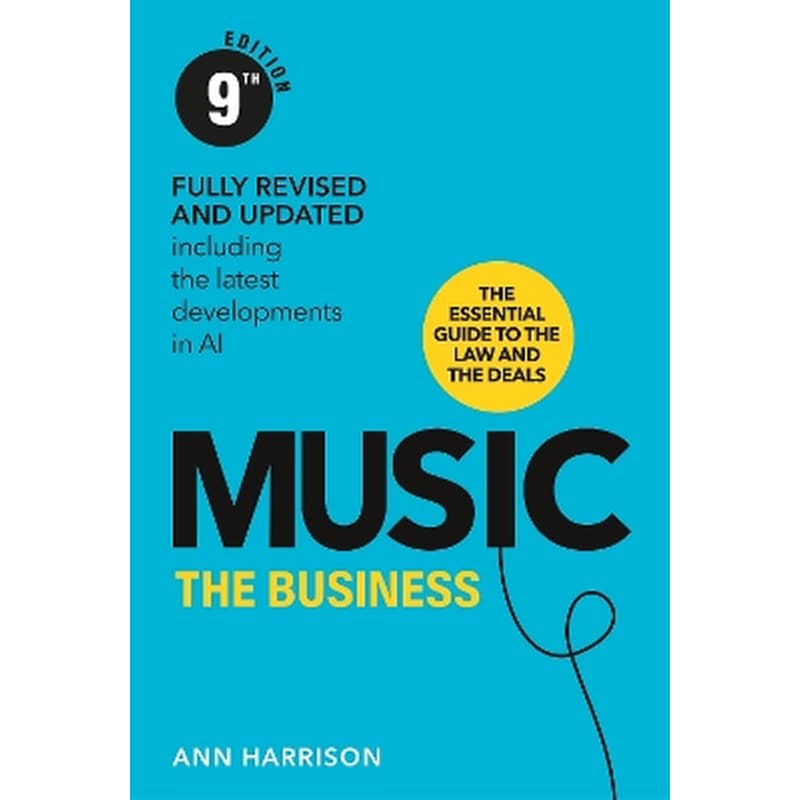 Music: The Business (9th edition)