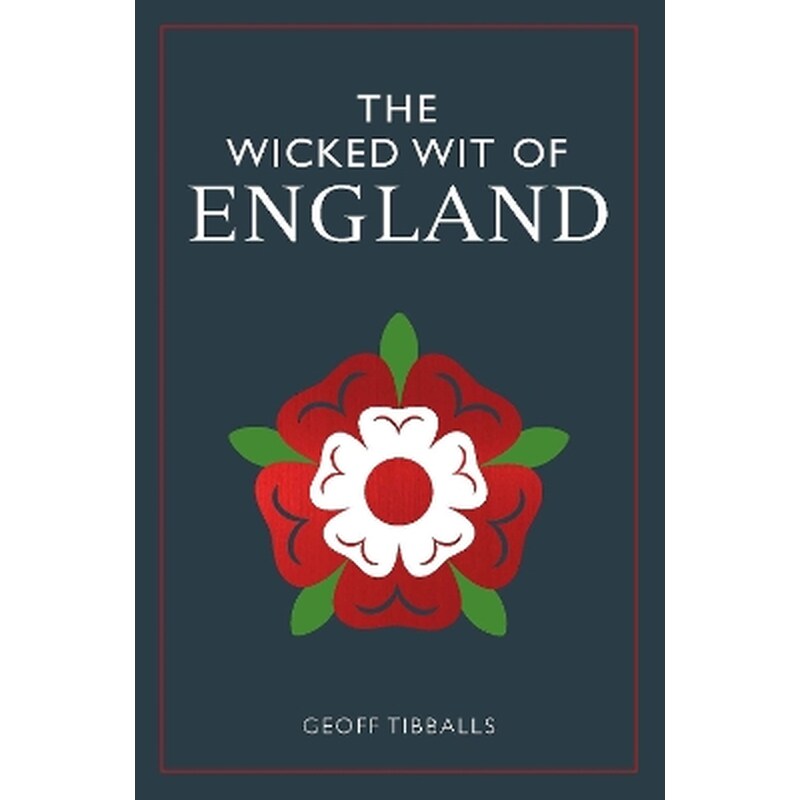 The Wicked Wit of England