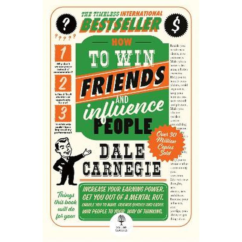 How to Win Friends and Influence People