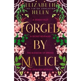 Forged by Malice