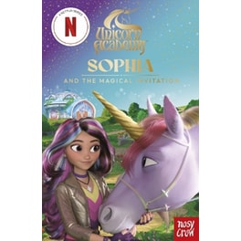 Unicorn Academy: Sophia and the Magical Invitation