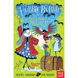 Hubble Bubble: The Pesky Pirate Prank