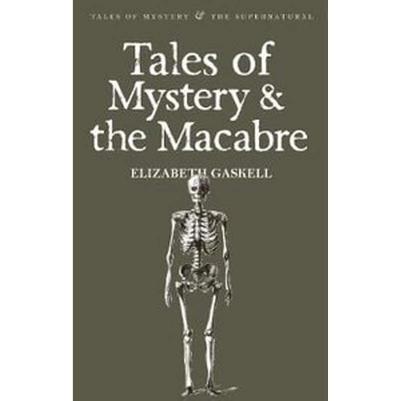 Tales of Mystery and the Macabre
