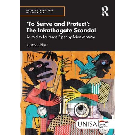 'To Serve and Protect': The Inkathagate Scandal image 0