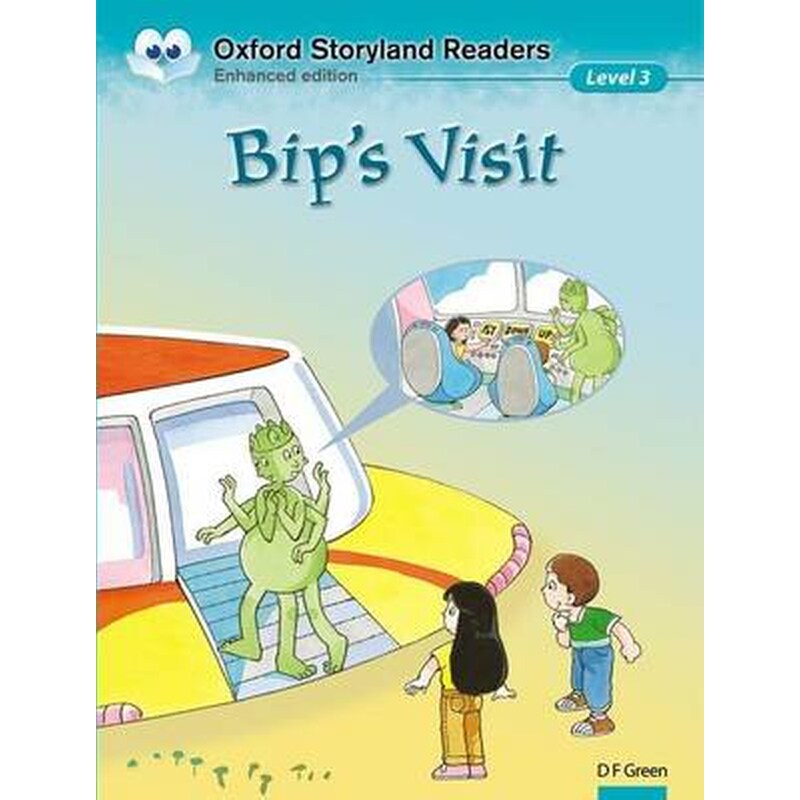 Oxford Storyland Readers Level 3- Bips Visit Level 3 Bips Visit