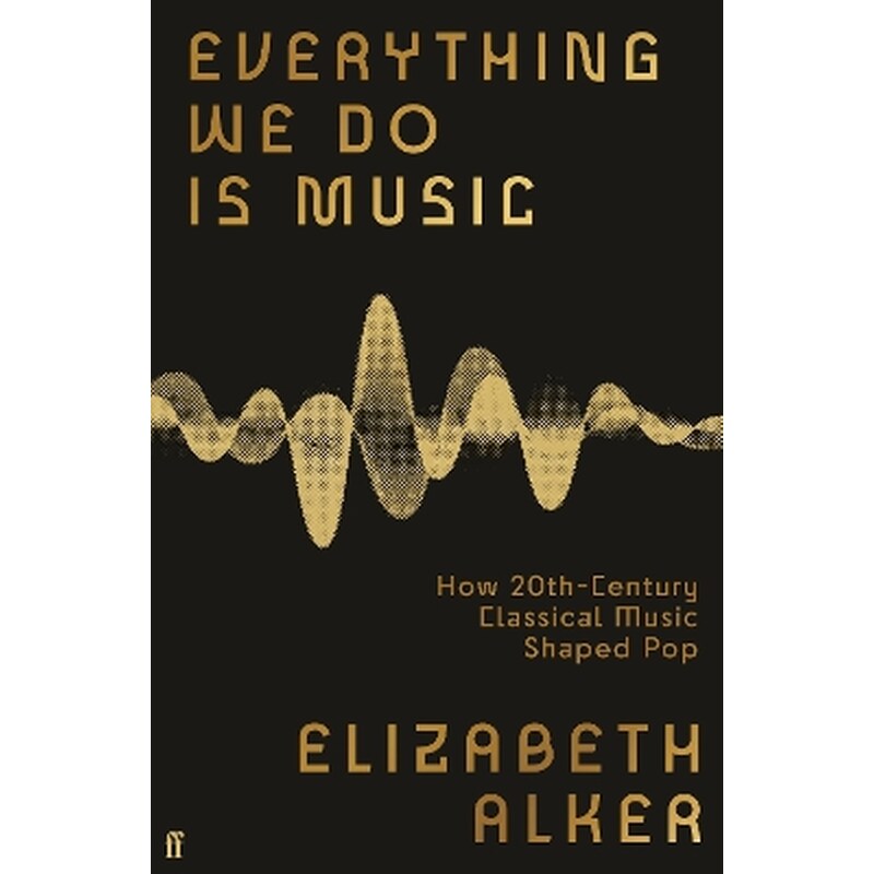 Everything We Do is Music