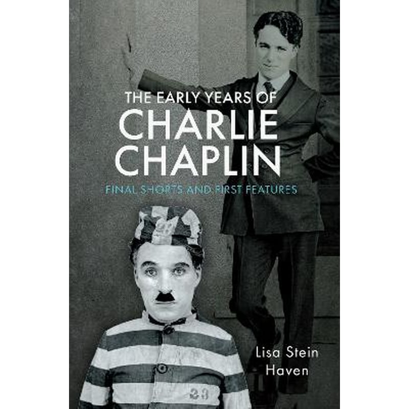 The Early Years of Charlie Chaplin