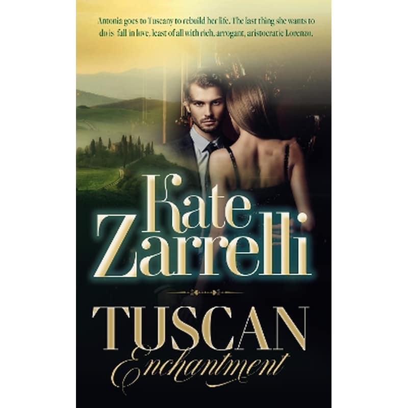 Tuscan Enchantment