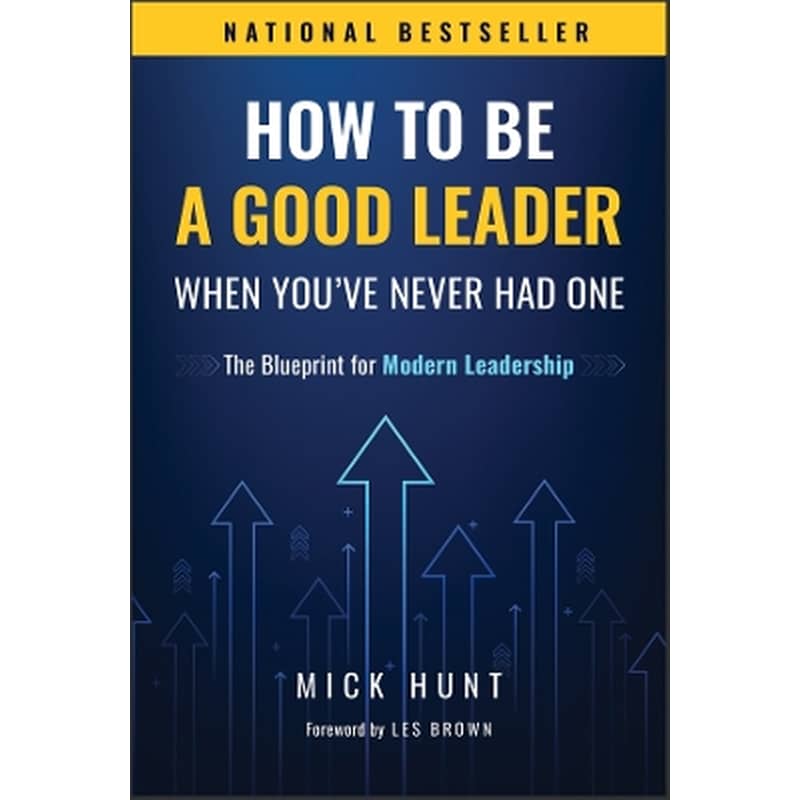 How to Be a Good Leader When Youve Never had One