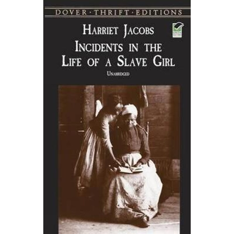 Incidents in the Life of a Slave Girl
