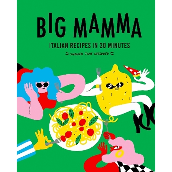 Big Mamma Italian Recipes in 30 Minutes image 0