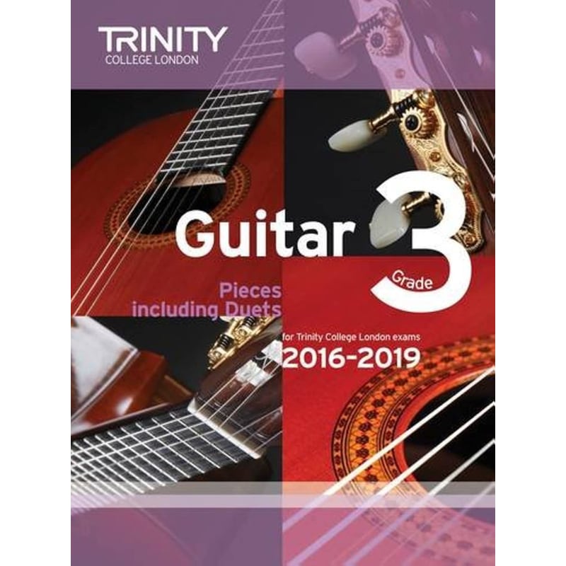 Trinity College London: Guitar Exam Pieces Grade 3 2016-2019