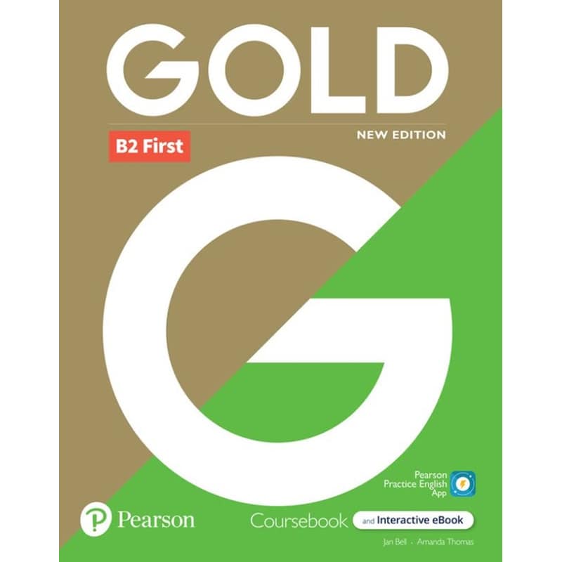 Gold 6e B2 First Students Book with Interactive eBook, Digital Resources and App