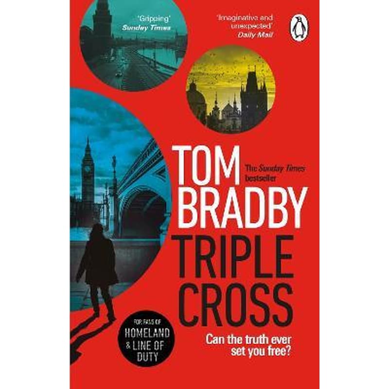 Triple Cross: The unputdownable, race-against-time thriller from the Sunday Times bestselling author of Secret Service