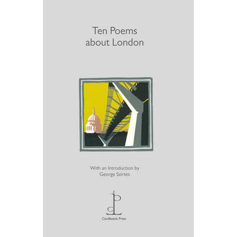 Ten Poems about London