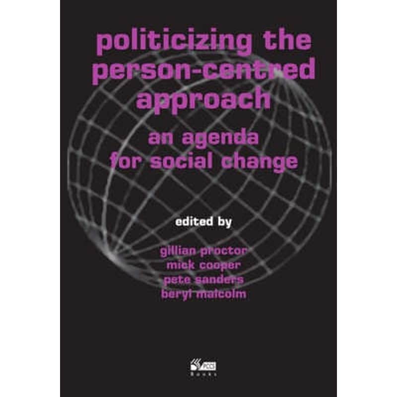 Politicizing the Person-centred Approach