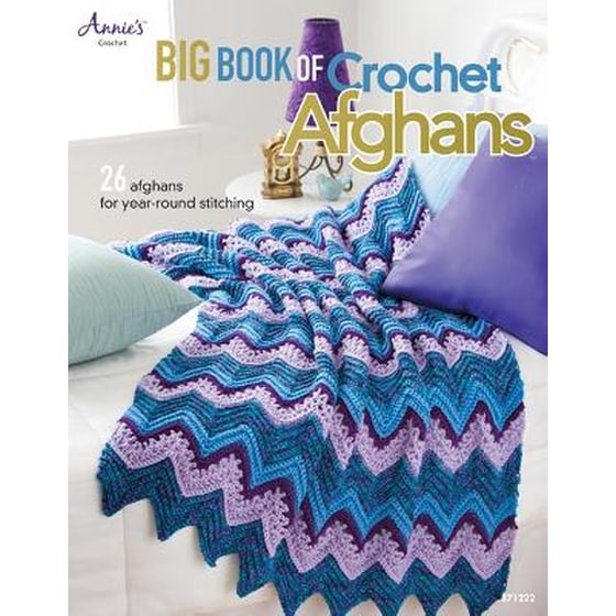 Big Book of Crochet Afghans: 26 Afghans for Year-Round Stitching image 0