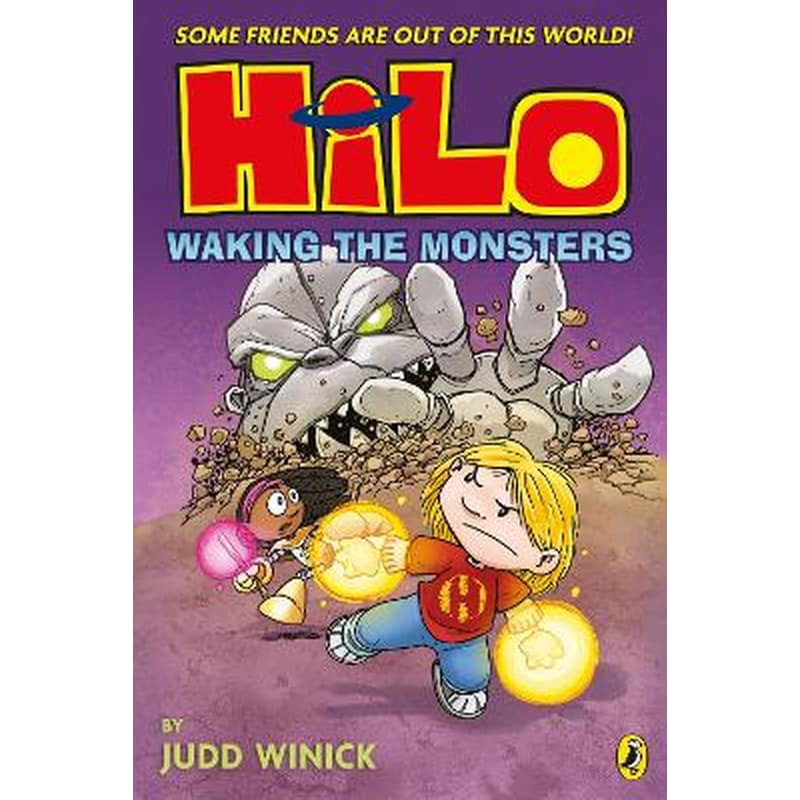 Hilo: Waking the Monsters (Hilo Book 4)