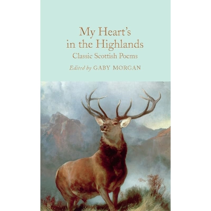 My Heart’s in the Highlands