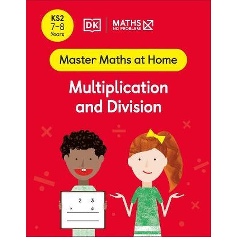 Maths - No Problem! Multiplication and Division, Ages 7-8 (Key Stage 2)