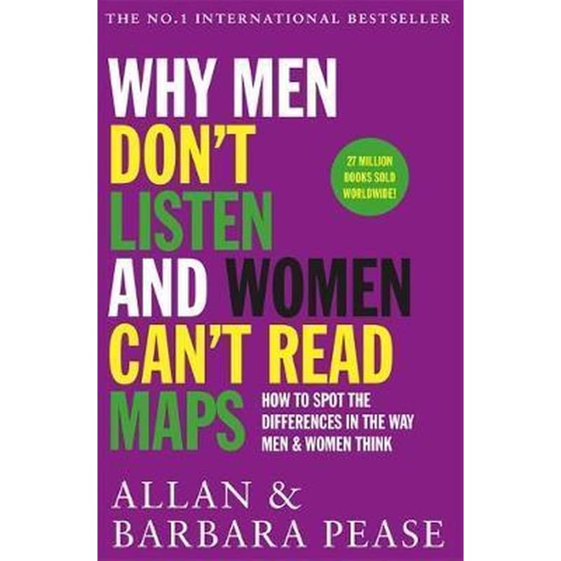 Why Men Dont Listen Women Cant Read Maps : How to spot the differences in the way men women think