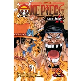 One Piece: Ace's Story, Vol. 2 : New World