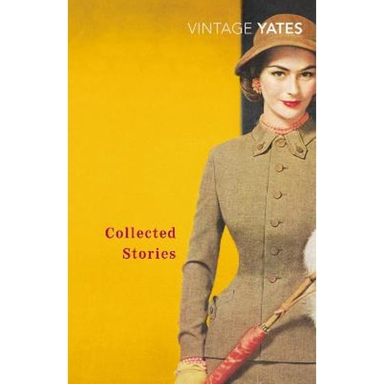 Collected Stories of Richard Yates image 0