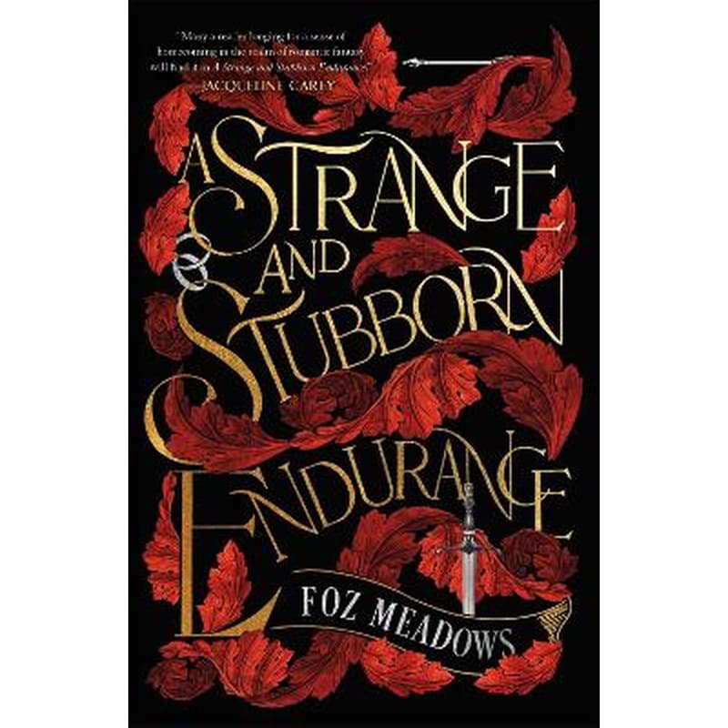 A Strange and Stubborn Endurance