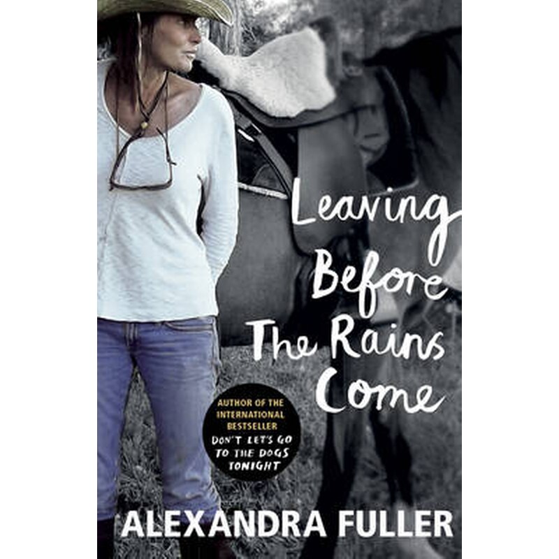 Leaving Before the Rains Come