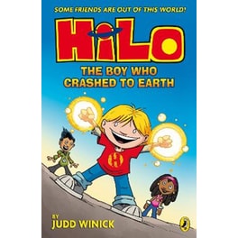 Hilo: The Boy Who Crashed to Earth (Hilo Book 1)