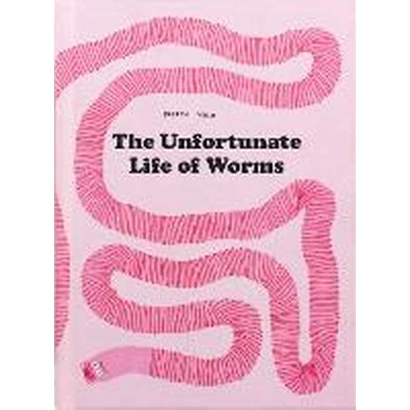 Unfortunate Life Of Worms