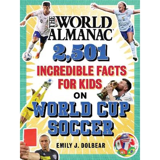 The World Almanac 2,501 Incredible Facts for Kids on World Cup Soccer image 0