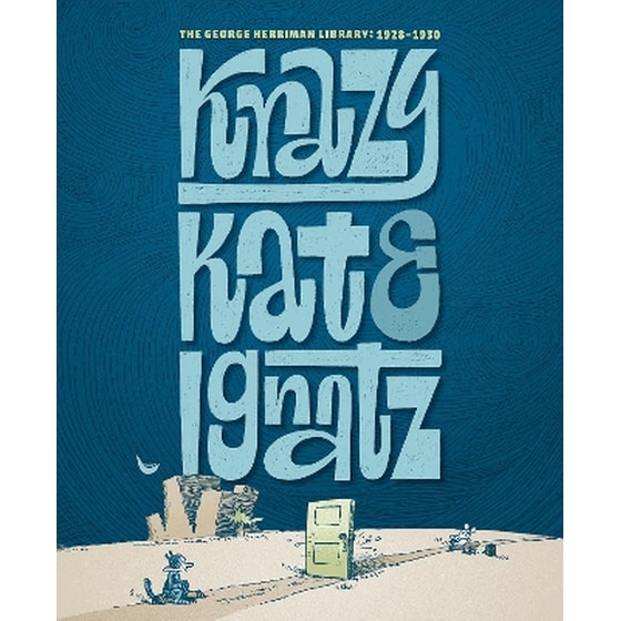 The George Herriman Library: Krazy & Ignatz 1928-1930 image 0